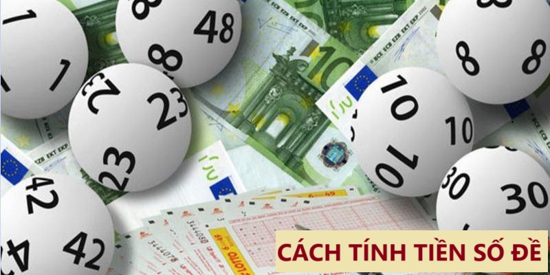 Cách tính tiền số đề là gì?